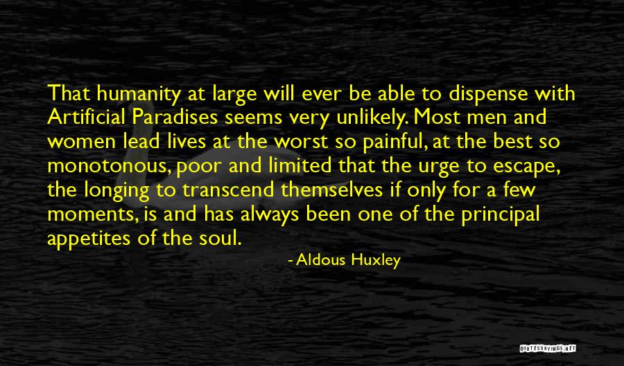 Painful Moments Quotes By Aldous Huxley