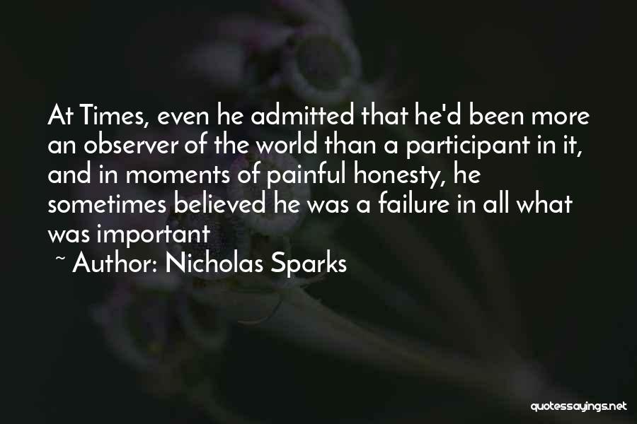 Painful Moments Quotes By Nicholas Sparks