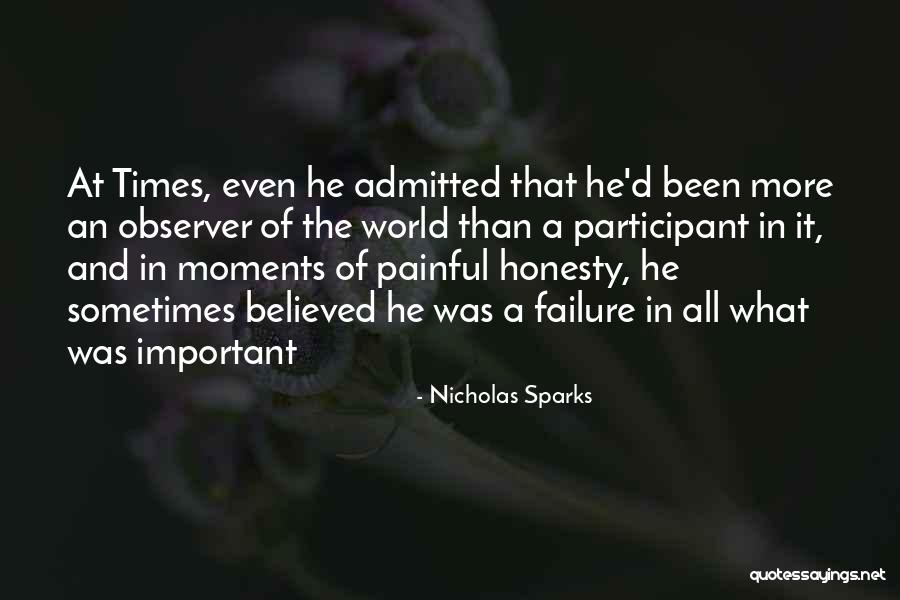 Painful Moments Quotes By Nicholas Sparks