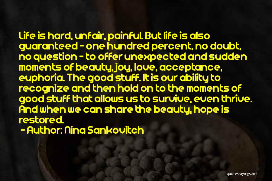 Painful Moments Quotes By Nina Sankovitch