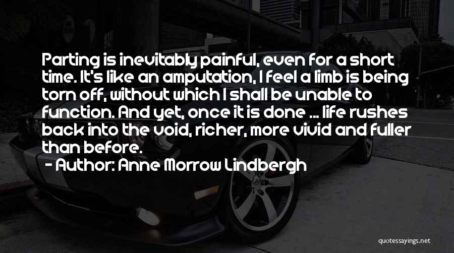 Painful Parting Quotes By Anne Morrow Lindbergh