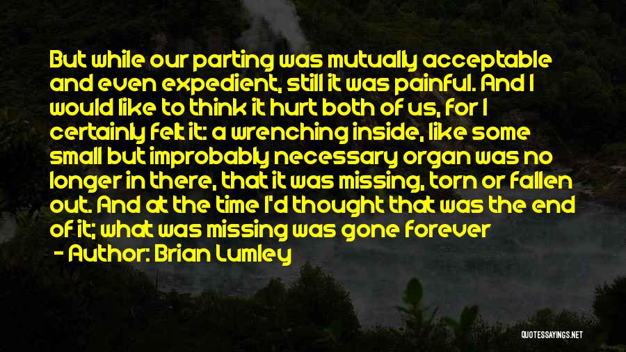 Painful Parting Quotes By Brian Lumley