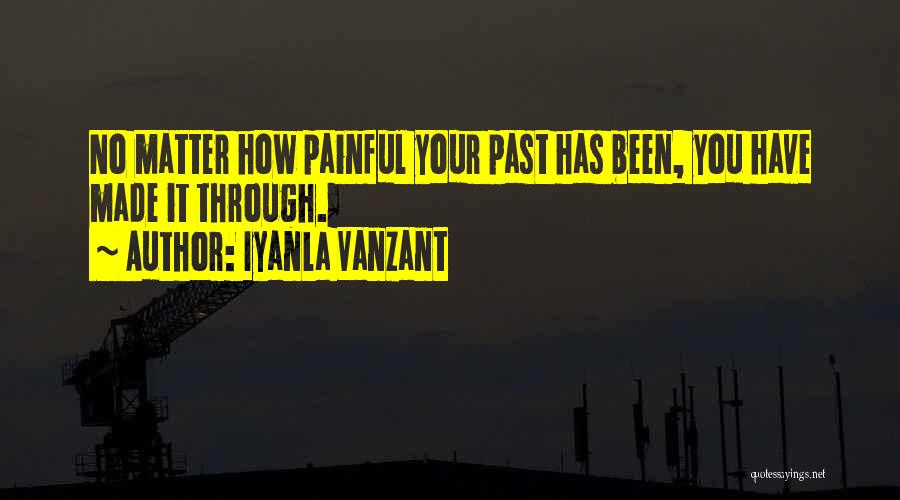 Painful Past Quotes By Iyanla Vanzant