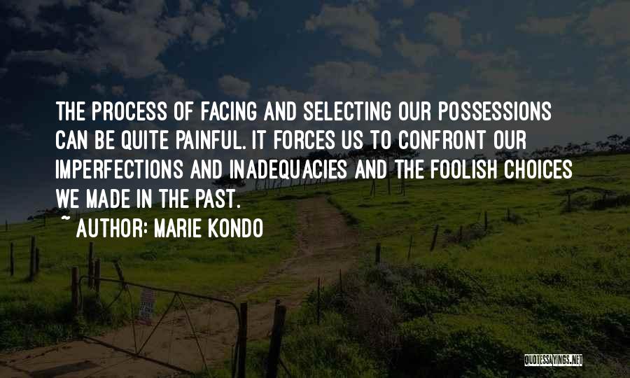 Painful Past Quotes By Marie Kondo