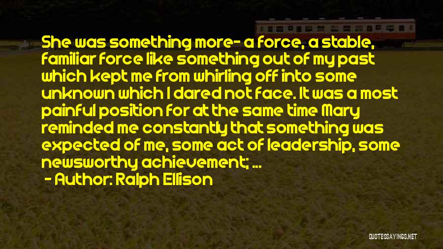 Painful Past Quotes By Ralph Ellison