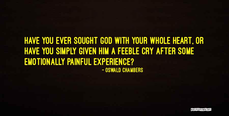 Painful Quotes By Oswald Chambers