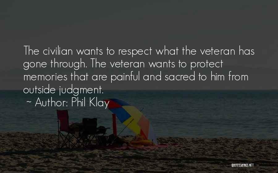 Painful Quotes By Phil Klay Painful Quotes By Phil Klay
