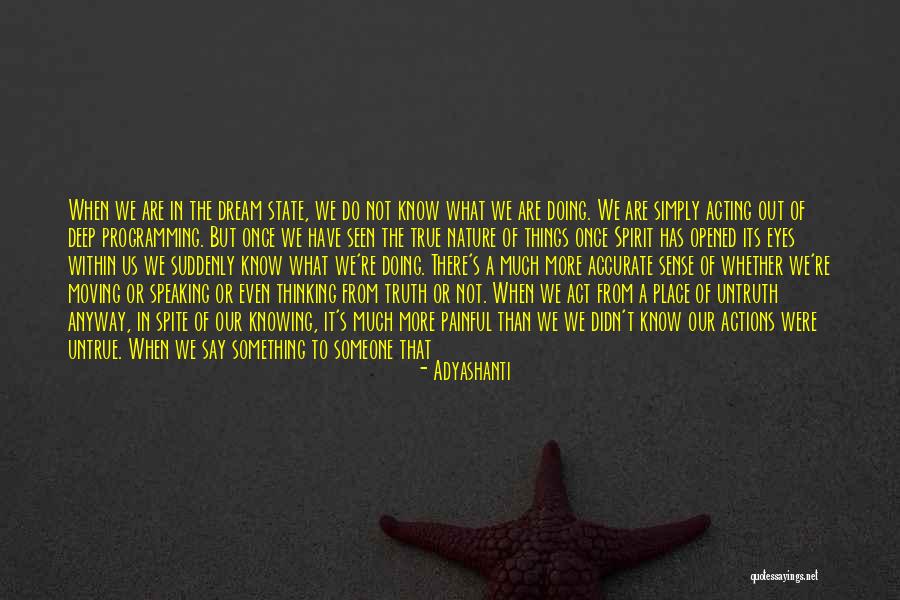 Painful Quotes Quotes By Adyashanti Painful Quotes Quotes By Adyashanti