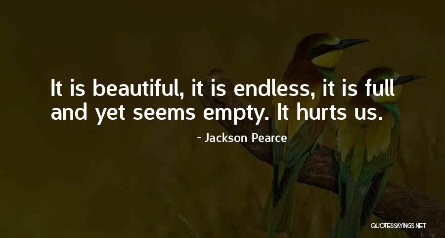 Painful Quotes Quotes By Jackson Pearce