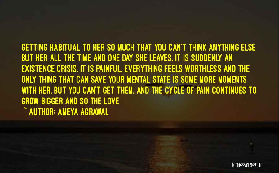 Painful Relationships Quotes By Ameya Agrawal