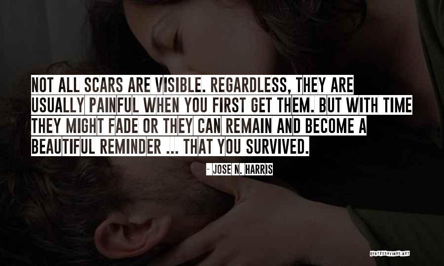 Painful Reminder Quotes By Jose N. Harris Painful Reminder Quotes By Jose N. Harris