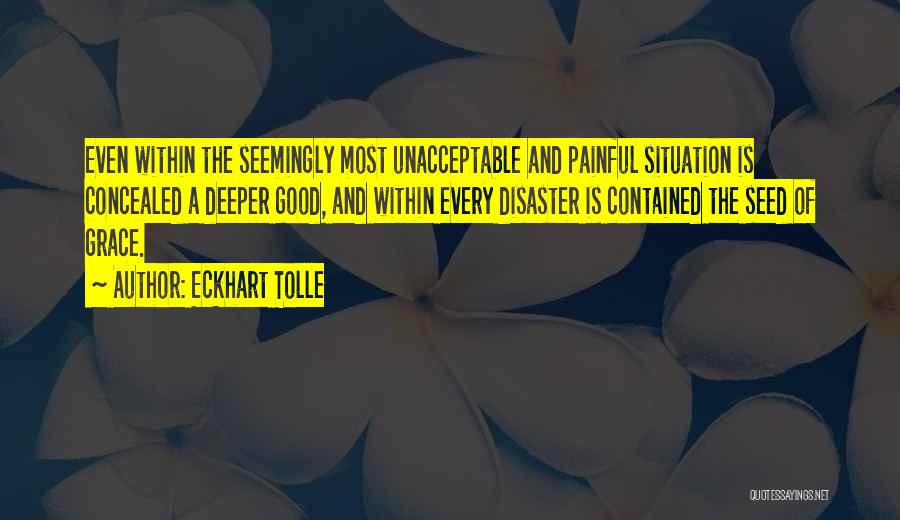 Painful Situations Quotes By Eckhart Tolle