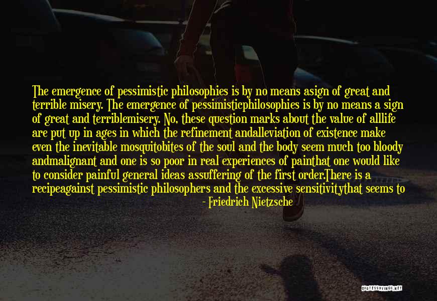 Painful Soul Quotes By Friedrich Nietzsche Painful Soul Quotes By Friedrich Nietzsche