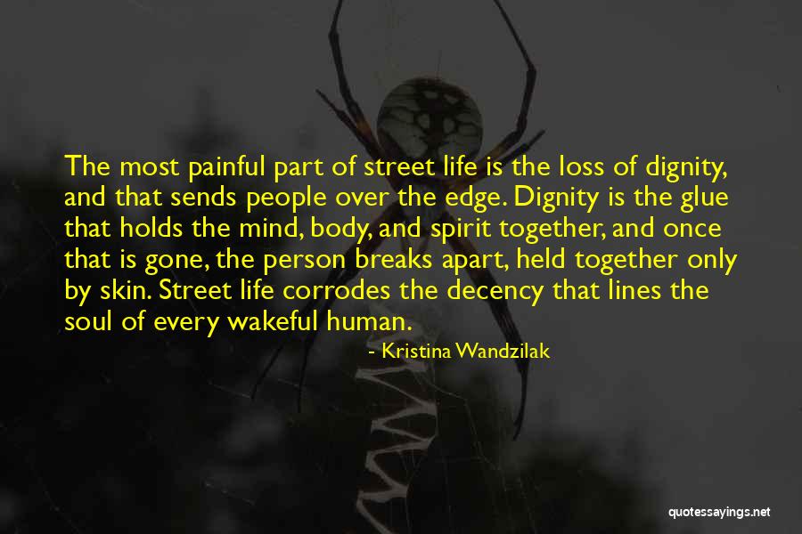 Painful Soul Quotes By Kristina Wandzilak