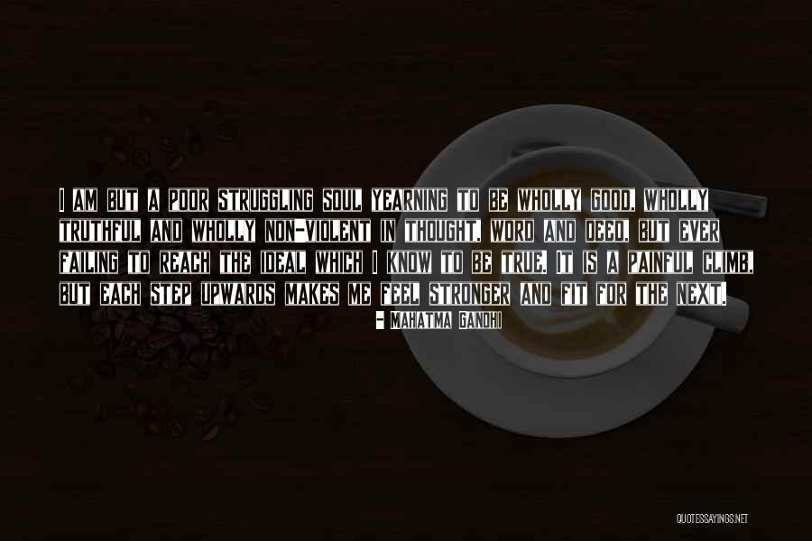 Painful Soul Quotes By Mahatma Gandhi Painful Soul Quotes By Mahatma Gandhi