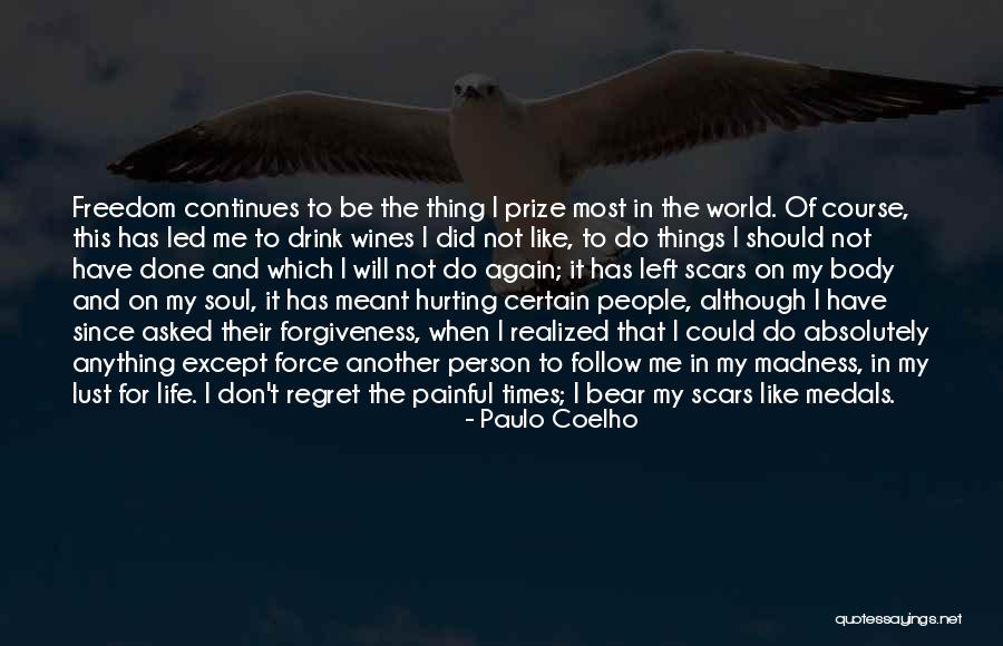 Painful Soul Quotes By Paulo Coelho