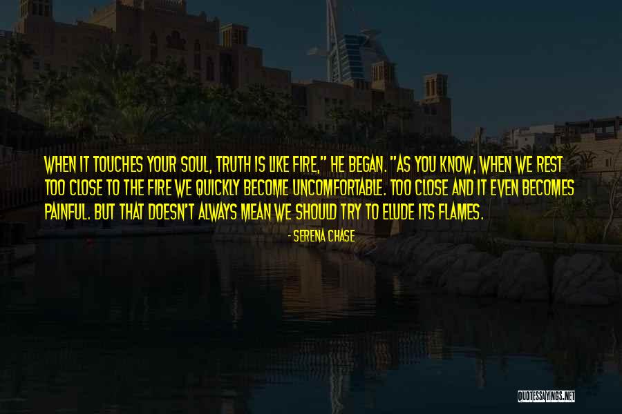 Painful Soul Quotes By Serena Chase Painful Soul Quotes By Serena Chase