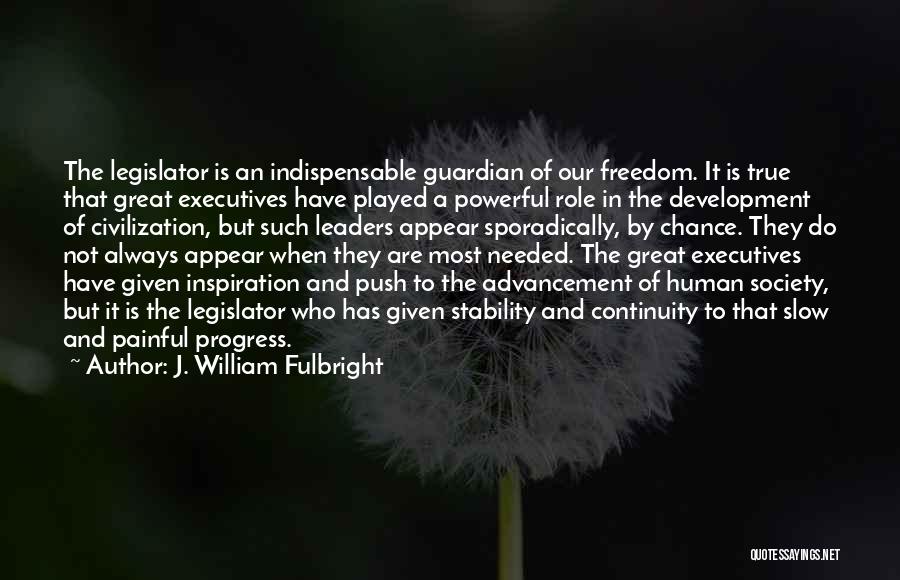 Painful True Quotes By J. William Fulbright