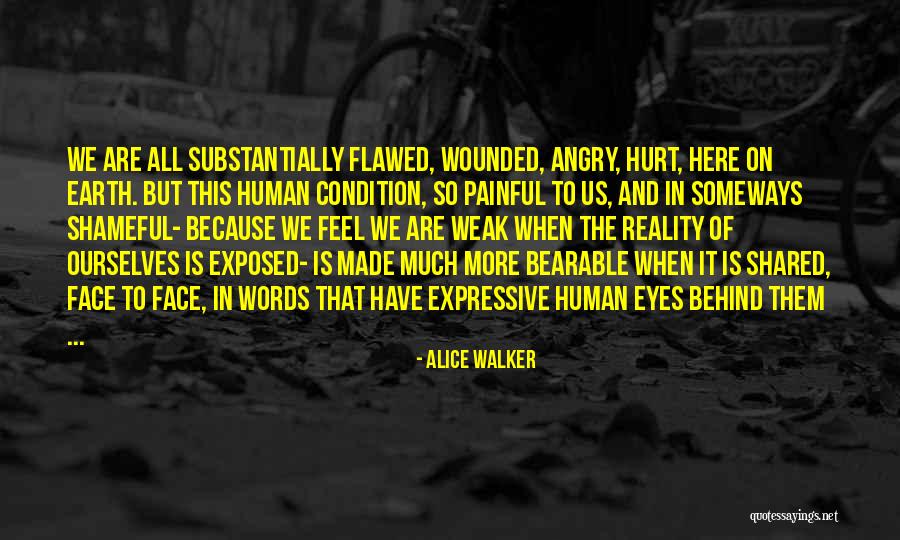 Painful Words Quotes By Alice Walker