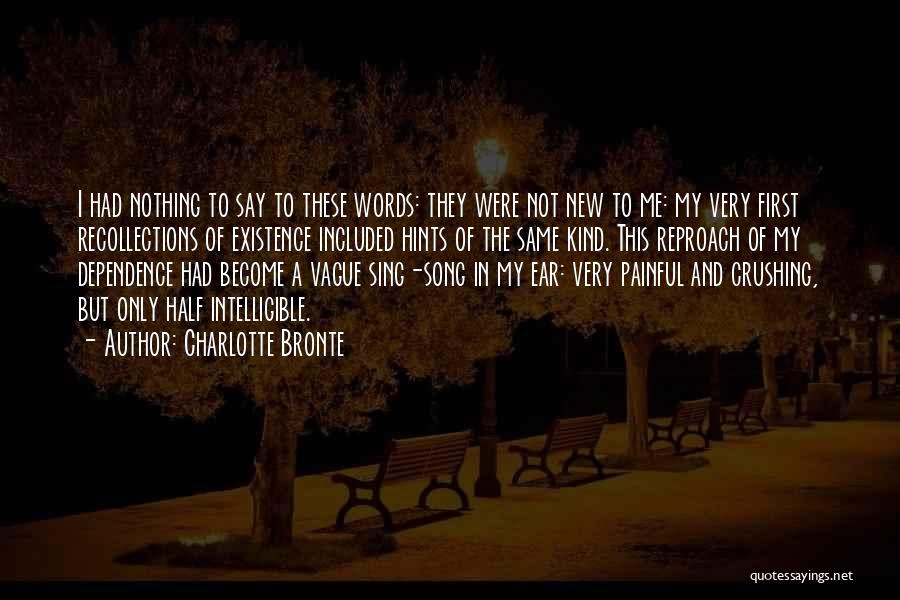 Painful Words Quotes By Charlotte Bronte