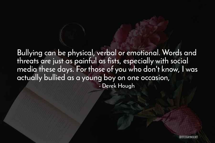 Painful Words Quotes By Derek Hough