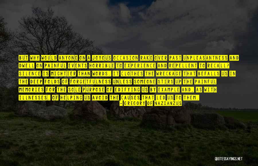Painful Words Quotes By Gregory Of Nazianzus Painful Words Quotes By Gregory Of Nazianzus