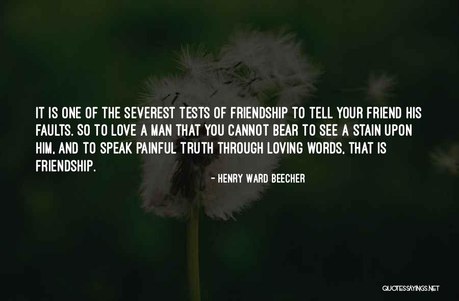 Painful Words Quotes By Henry Ward Beecher