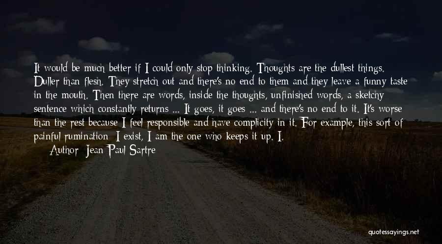 Painful Words Quotes By Jean-Paul Sartre