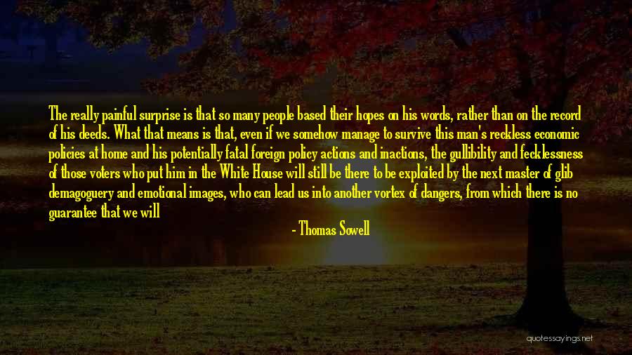 Painful Words Quotes By Thomas Sowell Painful Words Quotes By Thomas Sowell