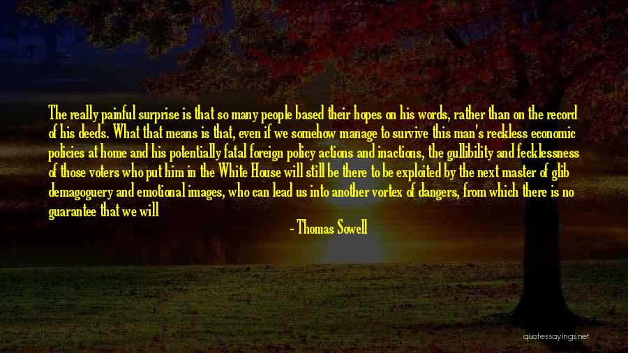 Painful Words Quotes By Thomas Sowell