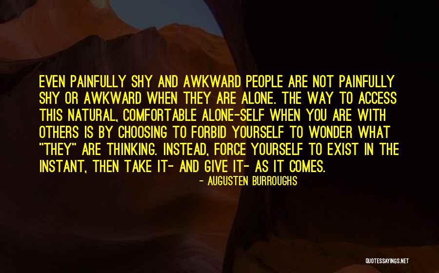 Painfully Alone Quotes By Augusten Burroughs Painfully Alone Quotes By Augusten Burroughs