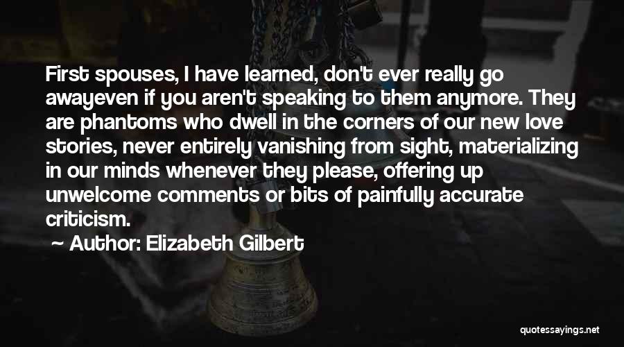Painfully Love Quotes By Elizabeth Gilbert