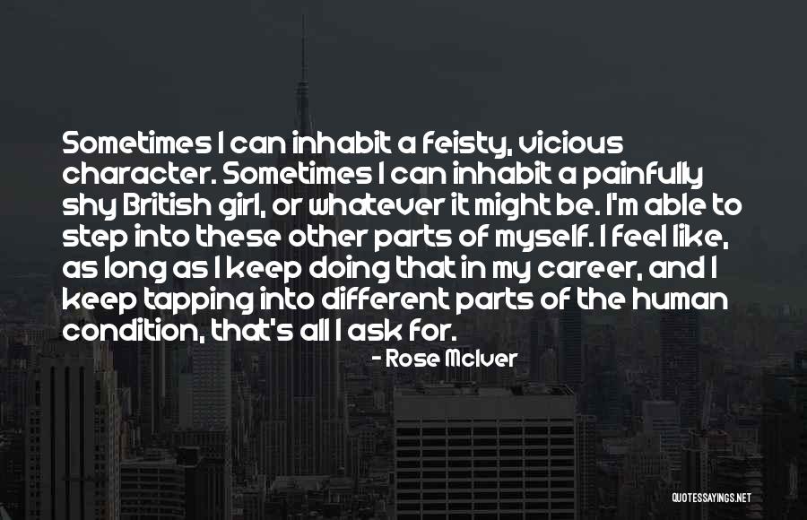 Painfully Shy Quotes By Rose McIver Painfully Shy Quotes By Rose McIver