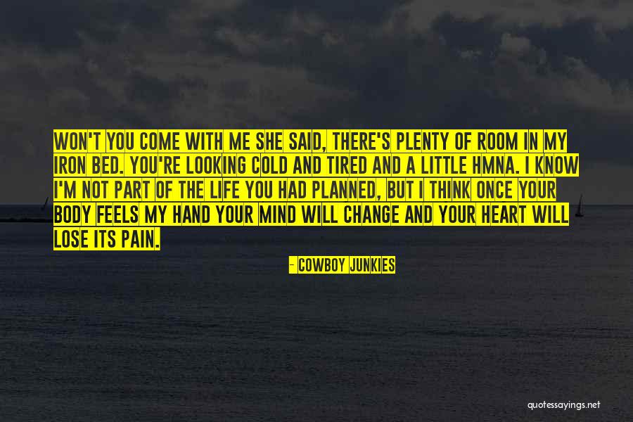 Painis Sound Quotes By Cowboy Junkies