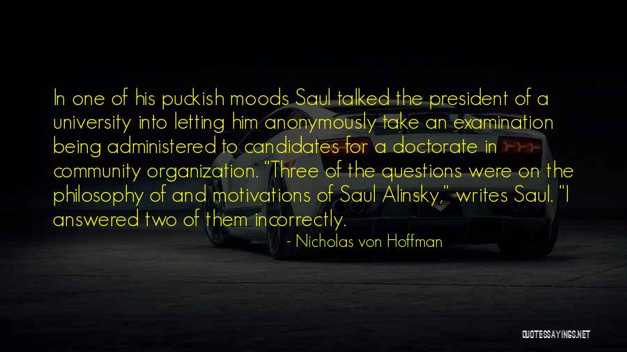 Painis Sound Quotes By Nicholas Von Hoffman