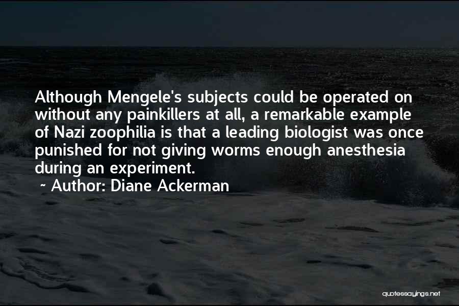 Painkillers Quotes By Diane Ackerman Painkillers Quotes By Diane Ackerman