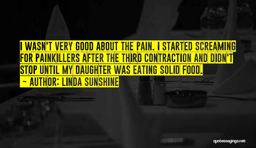 Painkillers Quotes By Linda Sunshine Painkillers Quotes By Linda Sunshine