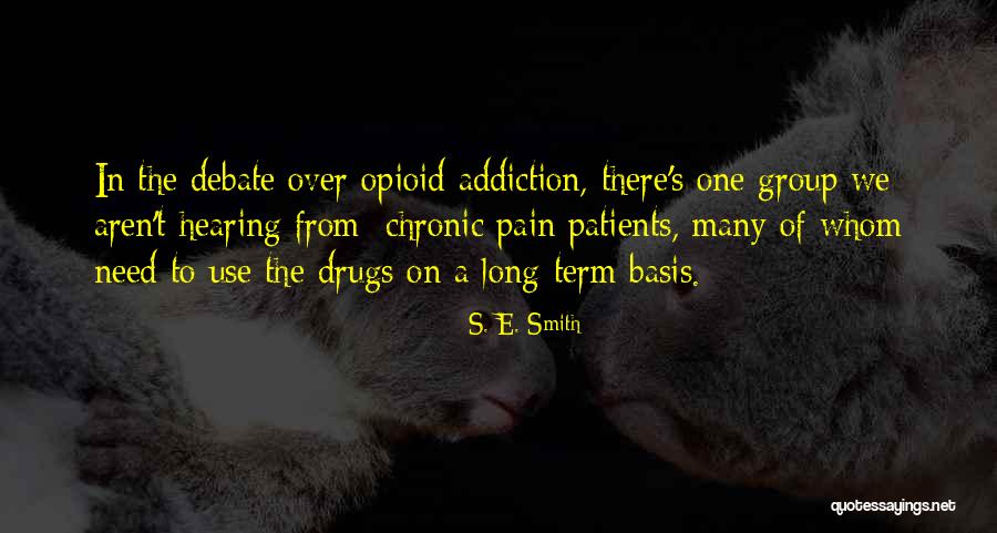 Painkillers Quotes By S. E. Smith