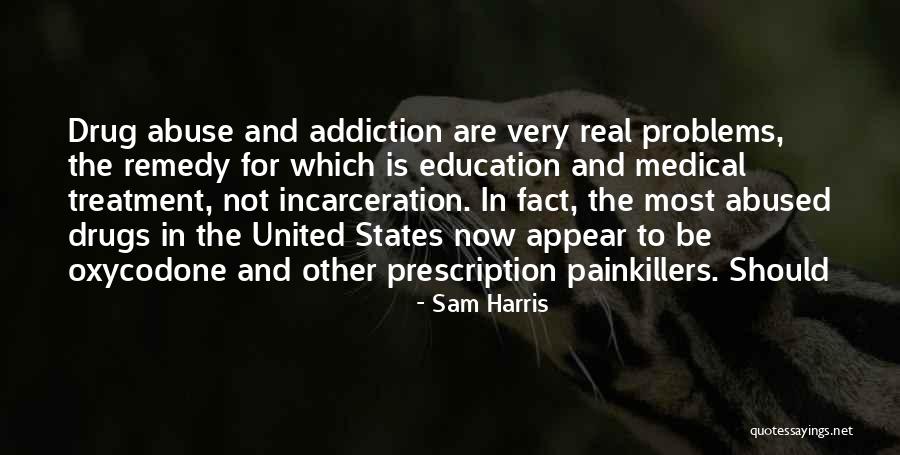 Painkillers Quotes By Sam Harris