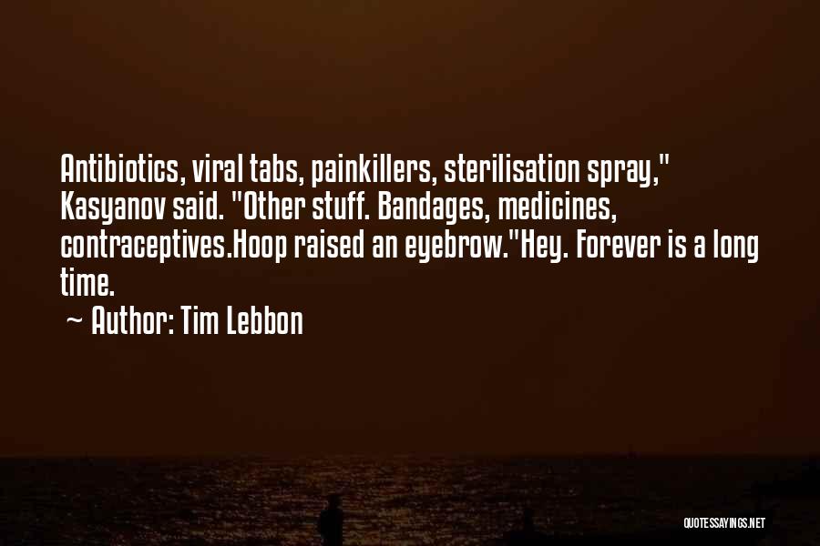 Painkillers Quotes By Tim Lebbon