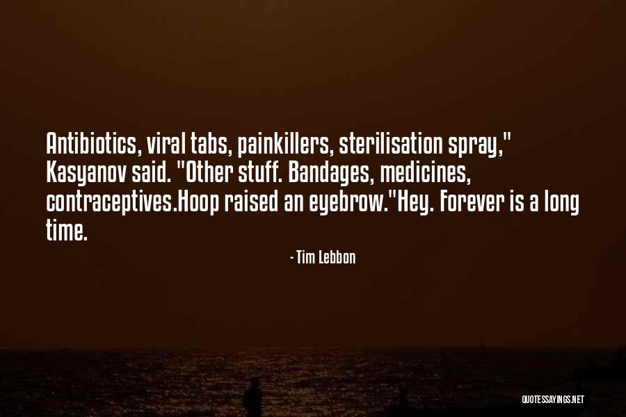 Painkillers Quotes By Tim Lebbon