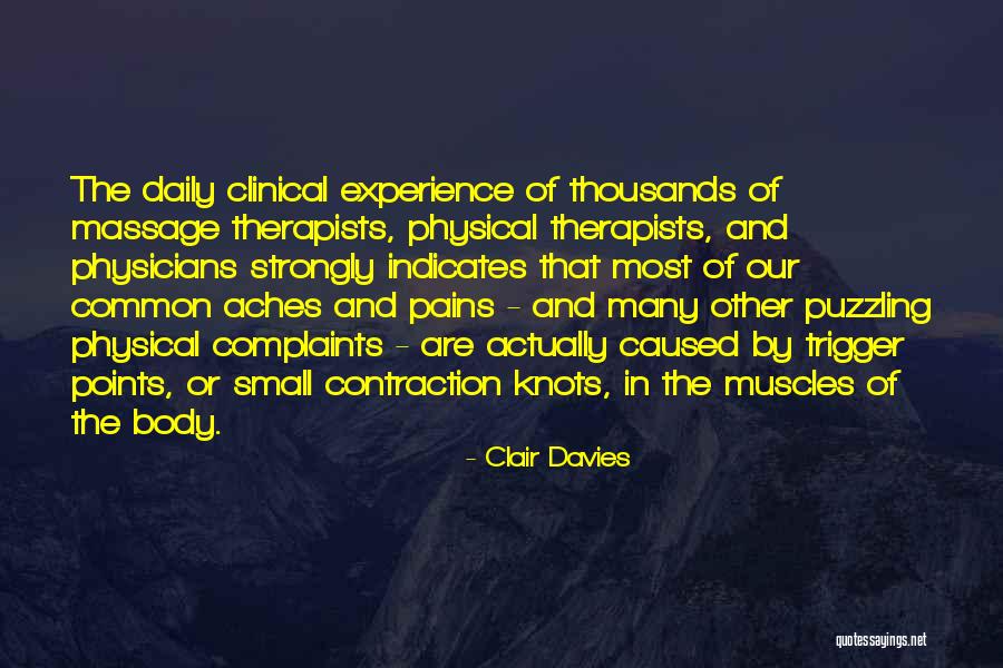 Pains And Aches Quotes By Clair Davies Pains And Aches Quotes By Clair Davies