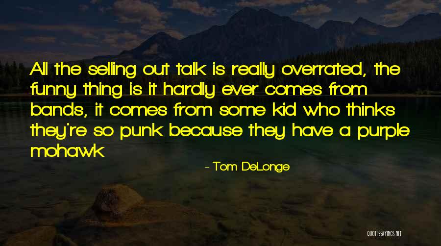 Pains And Gains Quotes By Tom DeLonge Pains And Gains Quotes By Tom DeLonge