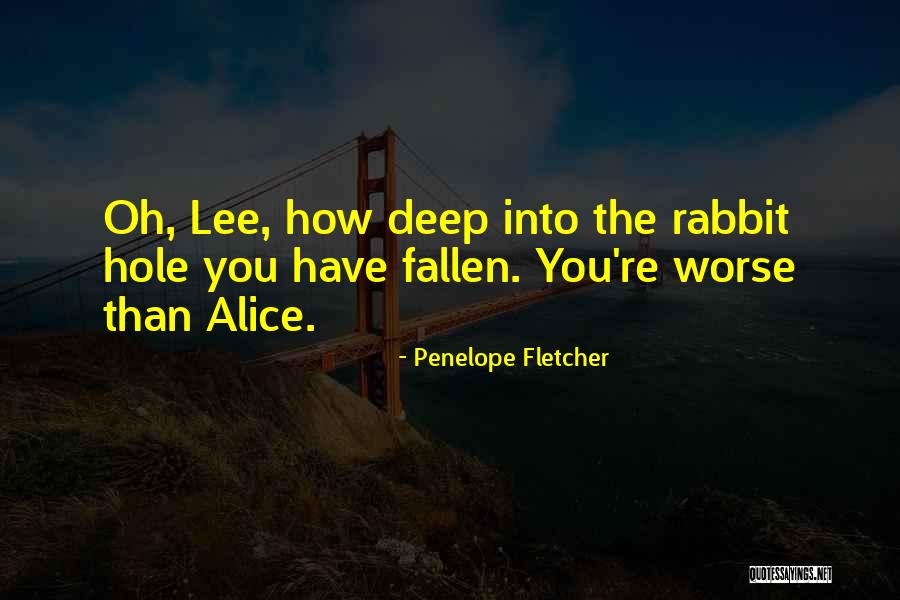 Pains And Numbness Quotes By Penelope Fletcher