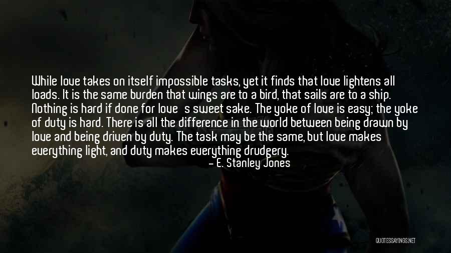 Pains And Shortness Quotes By E. Stanley Jones Pains And Shortness Quotes By E. Stanley Jones