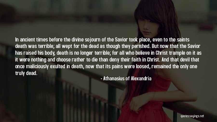 Pains In Life Quotes By Athanasius Of Alexandria Pains In Life Quotes By Athanasius Of Alexandria