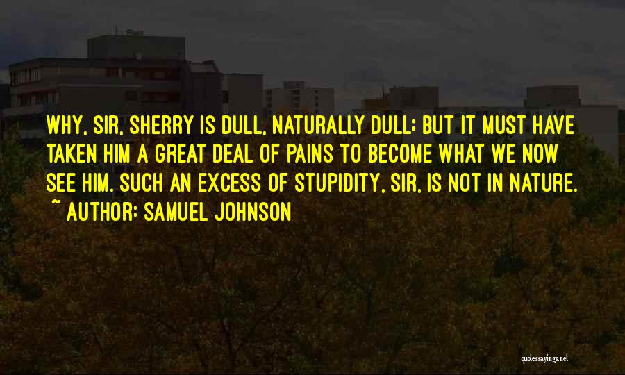 Pains Quotes By Samuel Johnson