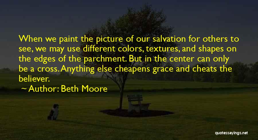 Paint Colors Quotes By Beth Moore