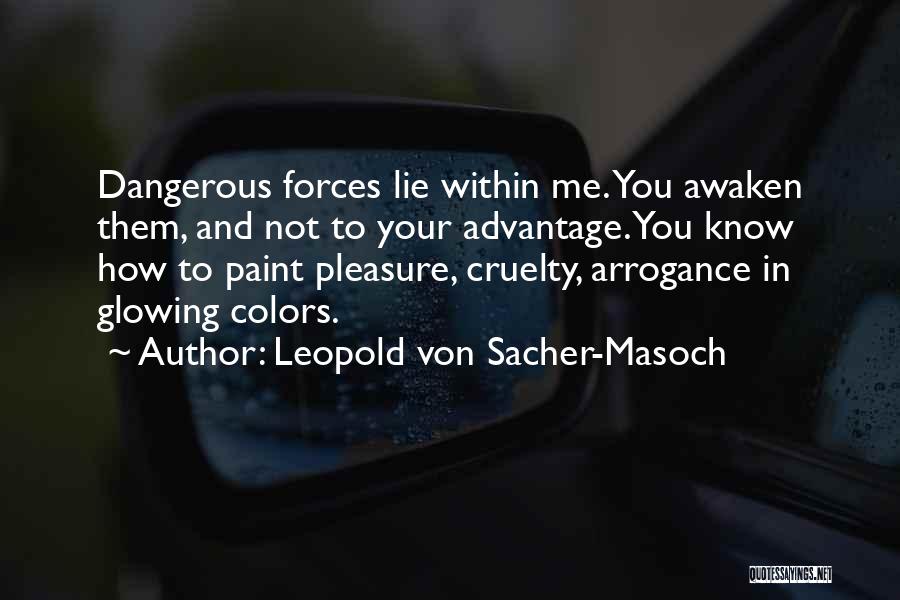 Paint Colors Quotes By Leopold Von Sacher-Masoch