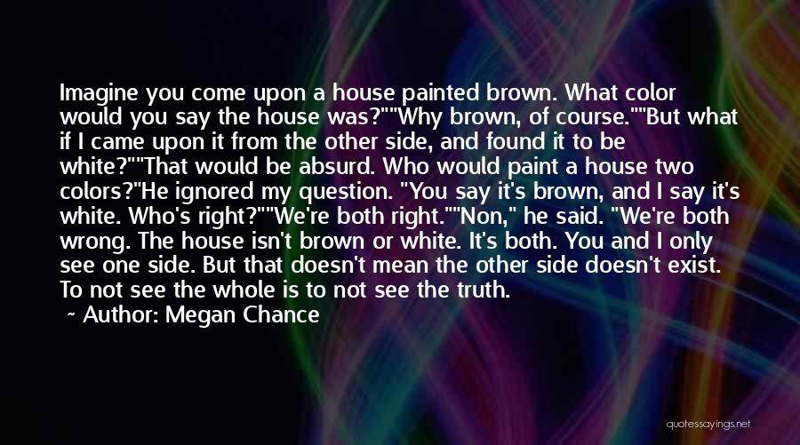 Paint Colors Quotes By Megan Chance